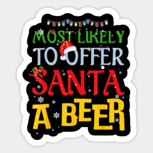 Christmas Party Most Likely To Offer Santa A Beer Xmas Sticker